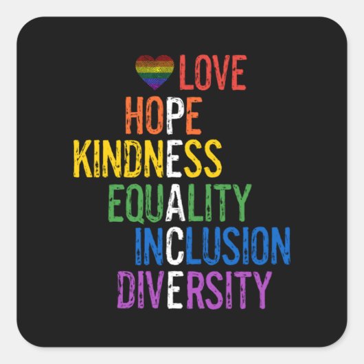 Liebe Hope Kindness Equality Inklusion Diversity P Quadratischer Aufkleber (Vorderseite)
