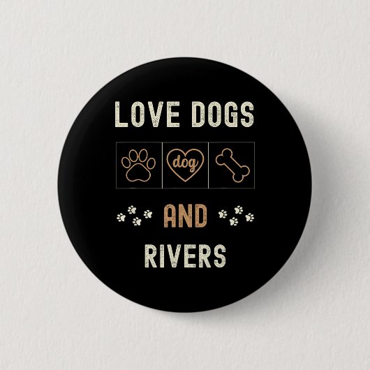 Liebe Hunde Wander Boote Flüsse Männer Frauen Hund Button (Vorderseite)