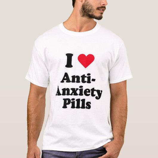 Liebe I Anti-angst Pillen T-Shirt (Vorderseite)
