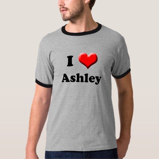 Liebe I Ashley T - Shirt (Vorderseite)
