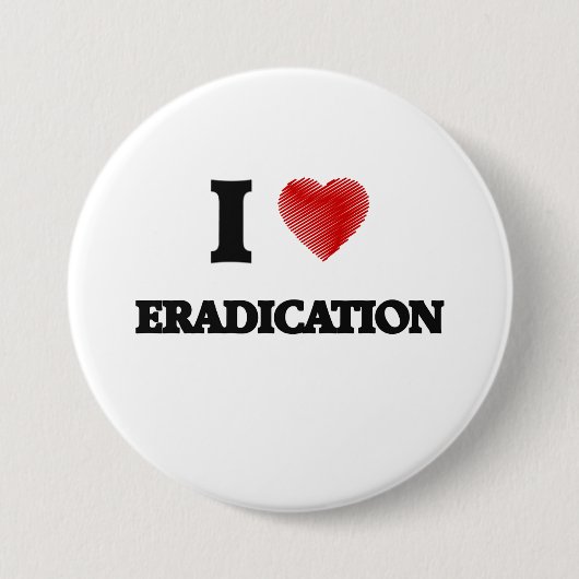 Liebe I AUSROTTUNG Button (Vorderseite)