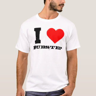 Liebe I dubstep T-Shirt