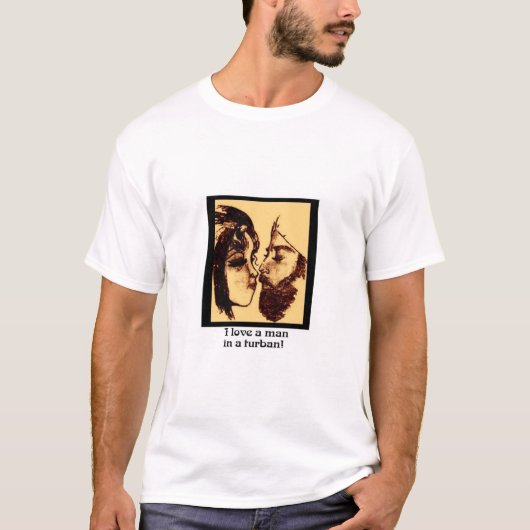 Liebe I ein Mann in einem Turban T-Shirt (Vorderseite)
