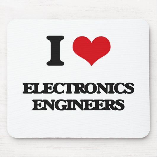 Liebe I Elektronik-Ingenieure Mousepad (Vorne)