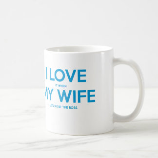 Liebe I es, wenn meine wifes mich die Chef-Tasse Kaffeetasse