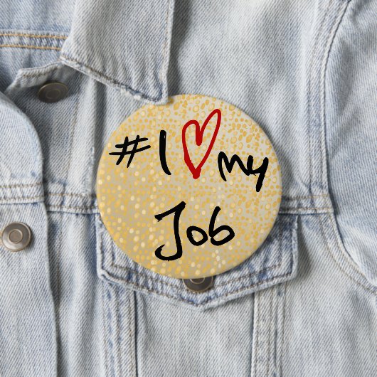 Liebe I (Herz) mein Job schwarz u. Rot auf Button (Beispiel)