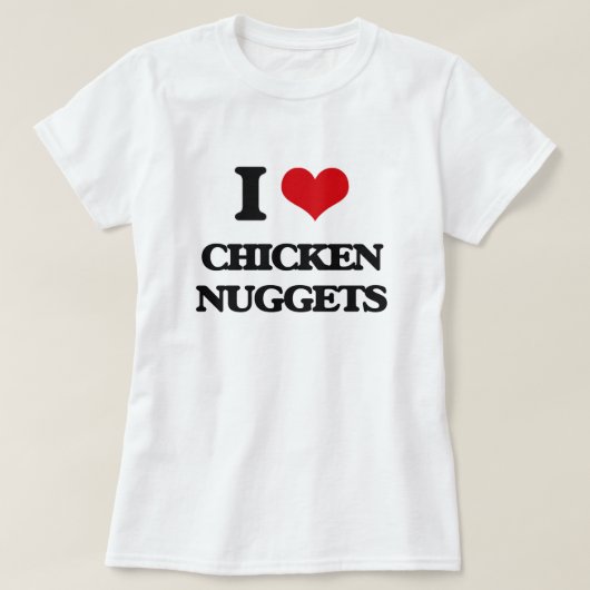 Liebe I Huhn-Nuggets T-Shirt (Design vorne)
