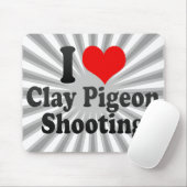 Liebe I Lehm-Tauben-Schießen Mousepad (Mit Mouse)