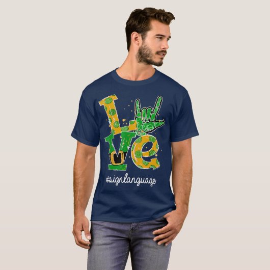 Liebe I Liebe Sie Signsprache ASL St Patricks T-Shirt (Vorne ganz)