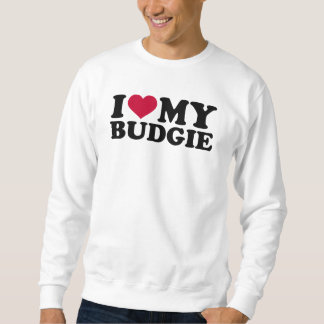 Liebe I mein budgie Sweatshirt