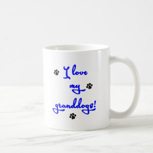 Liebe I mein Granddogs! Kaffeetasse