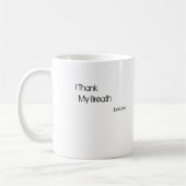 Liebe I mein Herz, danke ich meinem Atem Kaffeetasse (Links)