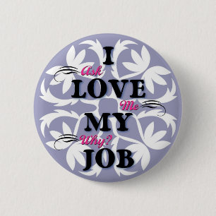 Liebe I mein Job Button