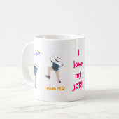 Liebe I mein Job! Kaffeetasse (Vorderseite Links)