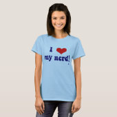 Liebe I mein Nerd! T-Shirt (Vorne ganz)