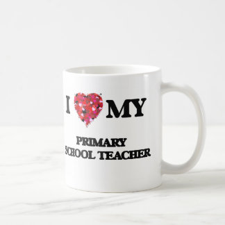 Liebe I mein Primärschule-Lehrer Kaffeetasse