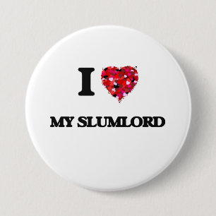 Liebe I mein Slumlord Button