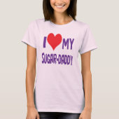 Liebe I mein sugar-daddy. T-Shirt (Vorderseite)
