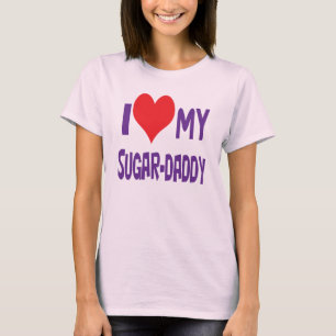 Liebe I mein sugar-daddy. T-Shirt