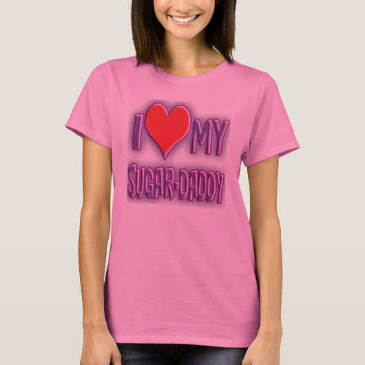 Liebe I mein sugar-daddy. T-Shirt (Vorderseite)