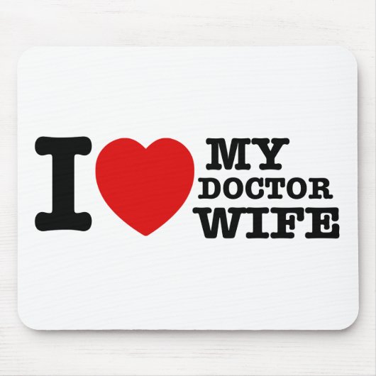 Liebe I meine Doktor-Ehefrau Mousepad (Vorne)