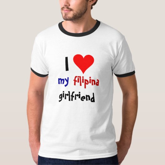 Liebe I meine Filipina-Freundin T-Shirt (Vorderseite)