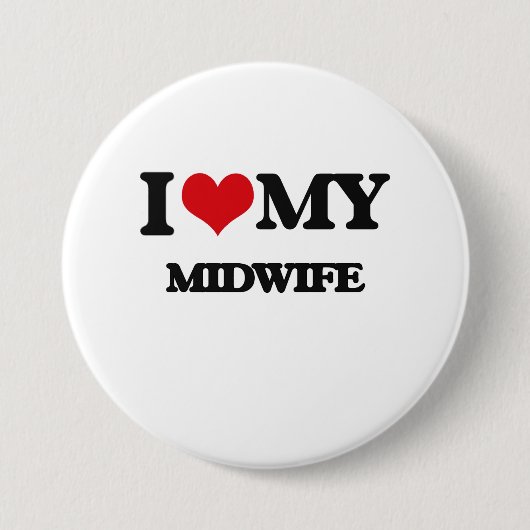 Liebe I meine Hebamme Button (Vorderseite)