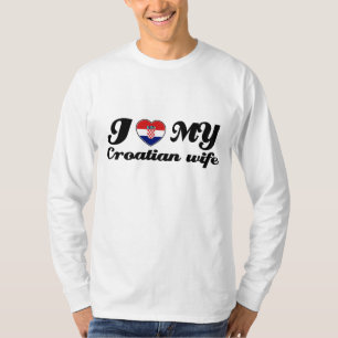 Liebe I meine kroatische Ehefrau T-Shirt