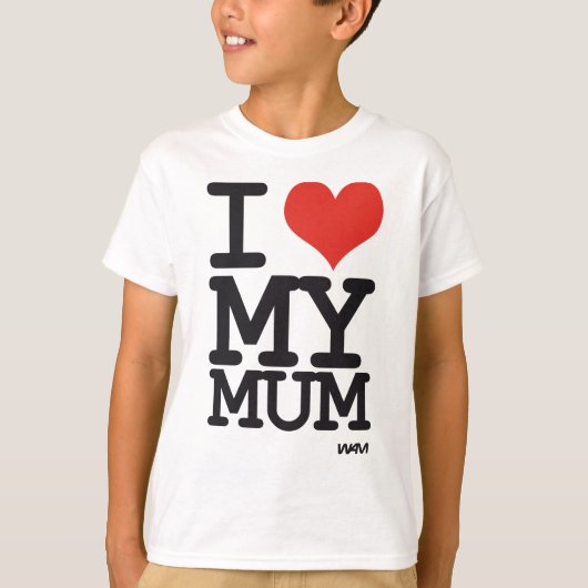 Liebe I meine Mama T-Shirt (Vorderseite)
