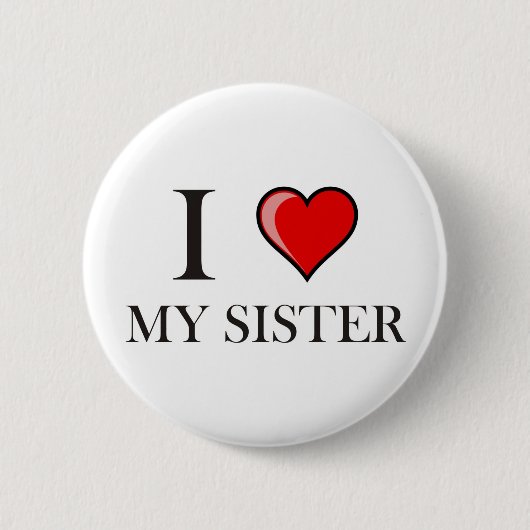 Liebe I meine Schwester Button (Vorderseite)