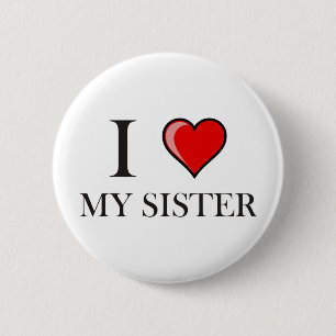 Liebe I meine Schwester Button