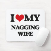 Liebe I meine unbequeme Ehefrau Mousepad (Mit Mouse)