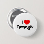 Liebe I Mormonenmädchen Button (Vorne & Hinten)