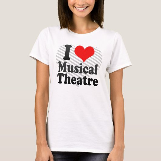 Liebe I musikalisches Theater T-Shirt (Vorderseite)