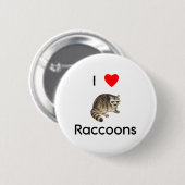 Liebe I Raccoons Knopf Button (Vorne & Hinten)