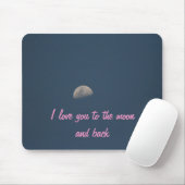 Liebe I Sie zum Mond und zur Rückseite Mousepad (Mit Mouse)