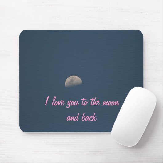Liebe I Sie zum Mond und zur Rückseite Mousepad (Mit Mouse)