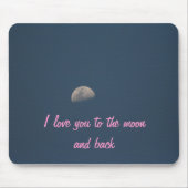 Liebe I Sie zum Mond und zur Rückseite Mousepad (Vorne)