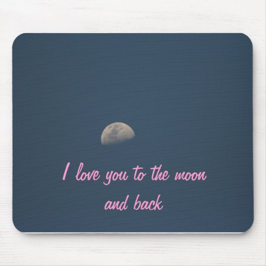 Liebe I Sie zum Mond und zur Rückseite Mousepad (Vorne)
