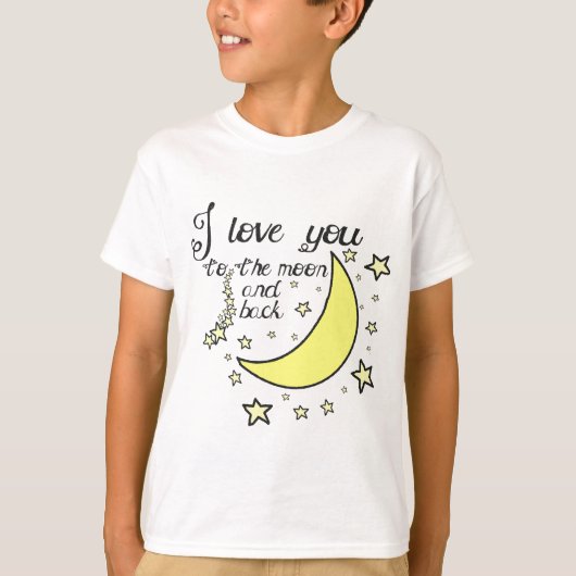 Liebe I Sie zum Mond und zur Rückseite T-Shirt (Vorderseite)