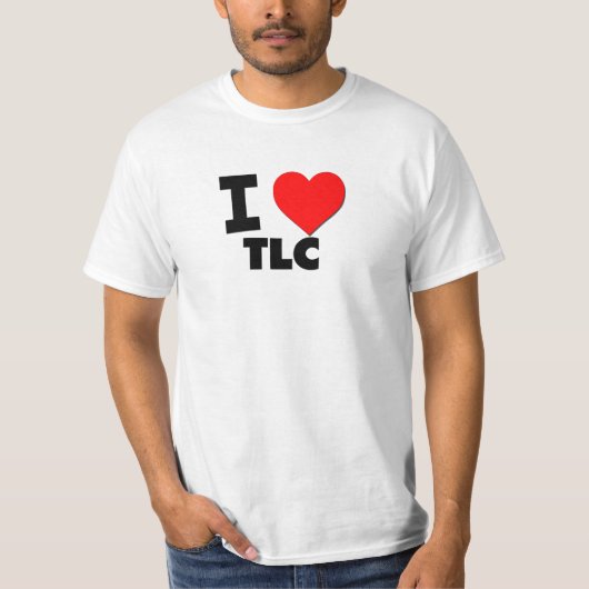 Liebe I Tlc T-Shirt (Vorderseite)