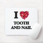 Liebe I Zahn und Nagel Mousepad (Mit Mouse)