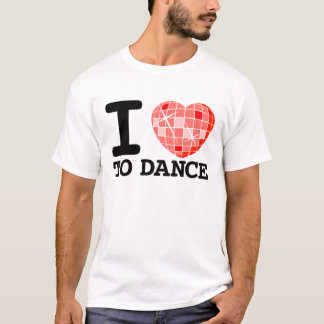 Liebe I zu tanzen T-Shirt