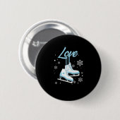 Liebe Ice Skaten Wintersportgeschenk Button (Vorne & Hinten)