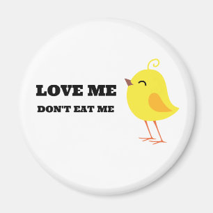 Liebe ich, essen mich nicht! magnet