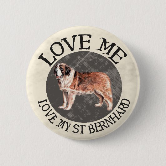 Liebe ich, Liebe mein Bernhardiner Button (Vorderseite)