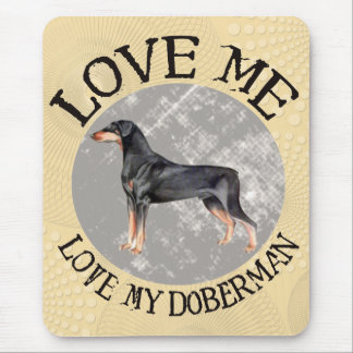 Liebe ich, Liebe mein Dobermann Mousepad