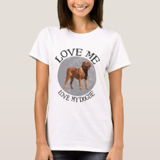 Liebe ich, Liebe mein Dogue T-Shirt
