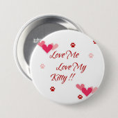 Liebe ich Liebe mein Kitty-Knopf-Button Button (Vorne & Hinten)