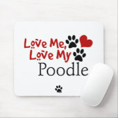 Liebe ich, Liebe mein Pudel Mousepad (Mit Mouse)